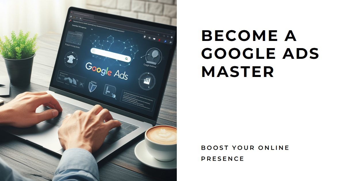 master in Google ads